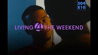 Living 4 The Weekend S4 Ep 10 NEW RELEASE www.hdproductionsnetwork.tv