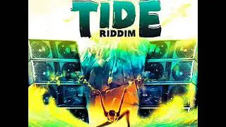 Dancehall Tide Riddim Mix (Full) Feat. Vybz Kartel, Masicka, Ishawna (Cr203 Records) (November 2017)