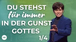 Du stehst f&uuml;r immer in der Gunst Gottes 1/4 I Joseph Prince I New Creation TV Deutsch