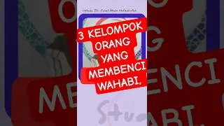 3 KELOMPOK ORANG YANG MEMBENCI WAHABI, Ustadz Dr. Zainal Abidin Hafizahullah #kajianislam