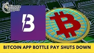 Bitcoin App Bottle Pay Shuts Down
