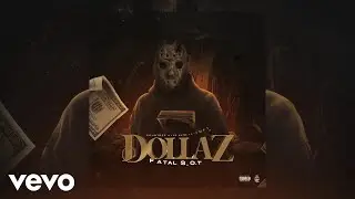 Fatal S.O.T - Dollaz (Audio)