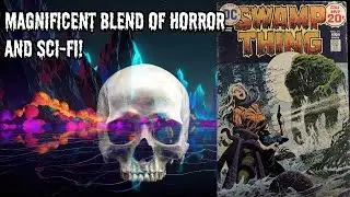 MEGA Comic Book Revisit - Swamp Thing (1972 1st Series) #11 - Pushing the imagination!