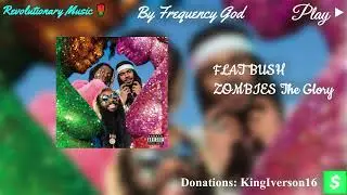 FLATBUSH ZOMBiES - THE GLORY Ft. DENZEL CURRY [True 805.12Hz Stress Relief]