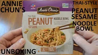 Unboxing Annie Chun's Thai-Style Peanut Sesame Noodle Bowl