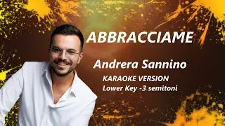 Abbracciame Andrea Sannino KARAOKE  -3 semitoni (NikyKaraoke)
