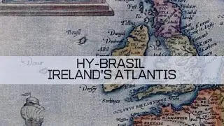 Hy-Brasil - Ireland's Atlantis
