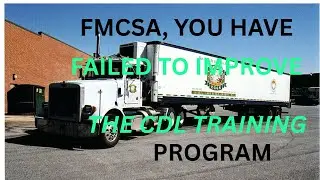 FMCSA несёт ответственность за ослабление требований к обучению водителей с правами категории CDL?