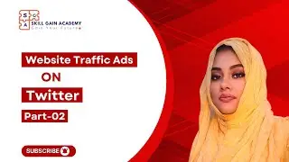Topic Discuss  All objective on Twitter & Create Website Traffic ads Campaign  part 02