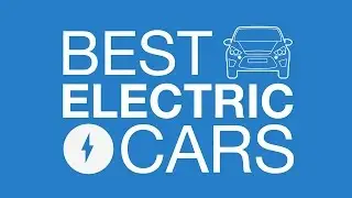 Top 5: 2016 Best Electric Cars
