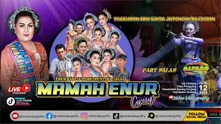 LIVE JAIPONG MAMAH ENUR GROUP ( PART MALAM LOKASI KP CILUTUNG SUBANG SABTU 12 JULI 2025 )