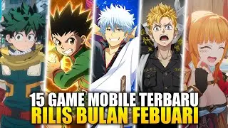 15 Game Mobile TERBARU Rilis Bulan Febuari! - My Hero Academia, Gintama, Tokyo Revengers, DLL!