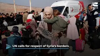 UN calls for respect of Syria's borders