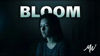 Bloom &mdash; The Last Moment Before Letting Go | Heartbreak Song