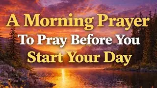 Joy Comes in the Morning | A Powerful Morning Prayer for New Beginnings & Peace | Let&rsquo;s Pray