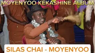 SILAS CHAI - MOYENYOO [MOYENYOO KEKASHINE ALBUM]