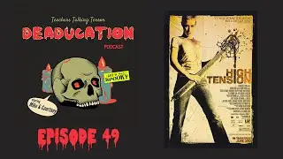 Episode 49 - High Tension