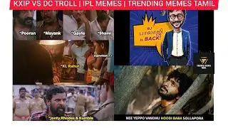 KXIP VS DC Highlights in Tamil | Bigg Boss 4 Tamil | Day 16 Troll | Trending Memes Tamil | Funny