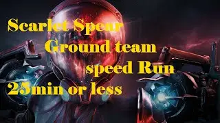 WARFRAME: Scarlet Spear Ground speed run and tips