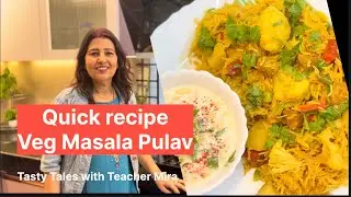Quick recipe for Veg Masala Pulav for your busy days | Veg Masala pulav banane ki vidhi