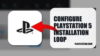 How To Configure PlayStation 5 Installation Loop 2025 (FULL TUTORIAL) (2026)