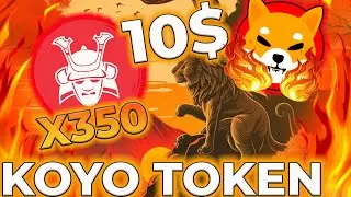 KOYO TOKEN! НЕУЖЕЛИ ПРИВЕДЁТ SHIB К 1$? СЖИГАНИЕ МИЛЛИАРДОВ SHIB ГАРАНТИРОВАНО! НОВОСТИ SHIB!