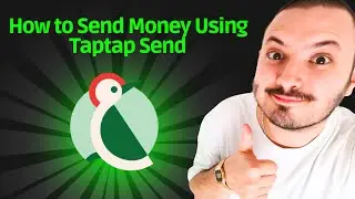 HOW TO SEND MONEY USING TAPTAP SEND (FULL GUIDE)