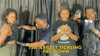 ASMR TSA Security Arrest  -  ASMR Fast & Aggressive Tickling Full Body TSA Arrest  Pat Down