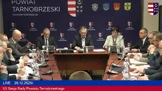 29.12.2025r. XX Sesja Rady Powiatu Tarnobrzeskiego