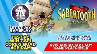 CAPTAIN SABERTOOTH AND THE MAGIC DIAMOND GAMEPLAY | TEST PC, CORE 2 QUAD, 4GB RAM, WIN 7 SP1