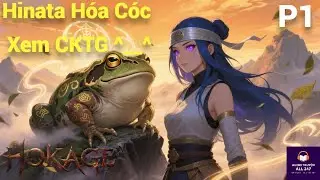 Audio Naruto: Xuyên Thành Hinata – Đánh Dấu Tiên Nhân Hình Thức – P1