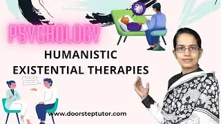Humanistic Existential Therapies: Existential, Client-Centered & Gestalt Therapy | Psychology