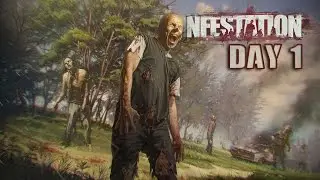 Infestation: The New Z | Exploring/Looting/Zombies | Day 1