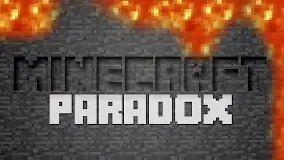 Minecraft Paradox Part 2 - /w Minecraft4meh, JamSpreadOut (Minecraft)