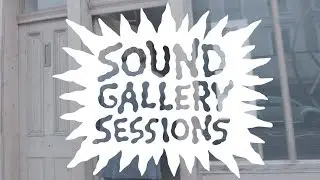 Sound Gallery Sessions - Episode 5: Daniel Brandt & Eternal Something 