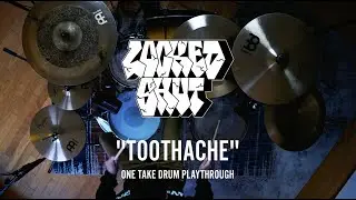 LOCKED SHUT - TOOTHACHE // ONE-TAKE DRUM PLAYTHROUGH