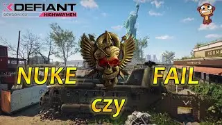 XDefiant | Nuke czy Fail