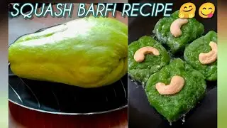 Squash Barfi recipe 🤗😋🤤👌🏻👍🏻#food #cooking #recipe 