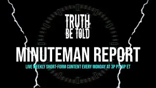 Minuteman Report Ep. 61 - The Groom Lake Conspiracy