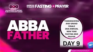DAY 9 FINALE DODP NEW YEAR PRAYER 2026 II ABBA FATHER #toyinesofatunsin