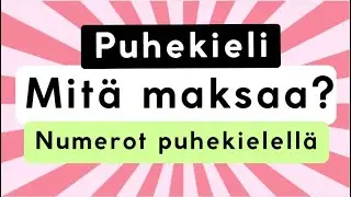 PUHEKIELI - Hintojen kertominen puhekielell&auml;