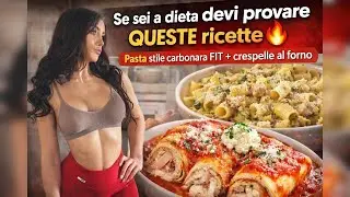 Se sei a dieta devi provare QUESTE ricette 🔥Pasta stile carbonara FIT + crespelle al forno😋