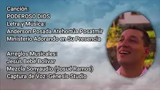 Poderoso Dios Ministerio Adorando en Su Presencia Proyecto Dios del Cielo