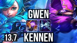 GWEN vs KENNEN (TOP) | 4/1/6, 700+ games | KR Master | 13.7