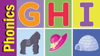G H I Phonics Chant for Children | English Pronunciation for Children | Fun Kids English