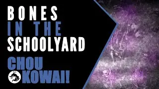 Cho-Kowai! Gakkou no Kaidan: Bones in the Schoolyard (Japanese Horror Stories)