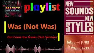Was (Not Was) - Out Come the Freaks (Dub Version) ⸨PIC⸩
