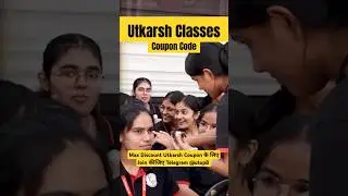 Utkarsh Classes Coupon Code 🔥 Maximum Discount Utkarsh coupon code 💪 Buy any Batch Course