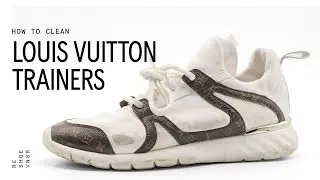 How to Clean Louis Vuitton Trainers with RESHOEVN8R