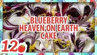 How to Make: Blueberry Heaven on Earth Cake